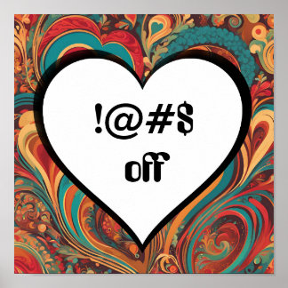 Onbeleefd Grappig Hart Ontwerp !@#$ Poster