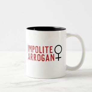 Onbeleefde Arrogante Vrouw Vrouw 2 Tweekleurige Koffiemok