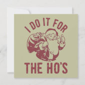 Onbeleefde Kerstman Gezicht Ik Doe Het Voor De Ho' Feestdagenkaart (Voorkant)