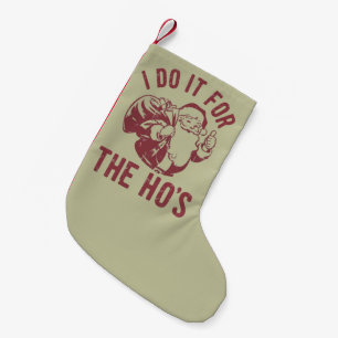Onbeleefde Kerstman Gezicht Ik Doe Het Voor De Ho' Kleine Kerstsok