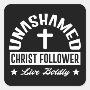 Onbeschaamde Christus volgeling Vierkante Sticker