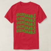 onbeschrijflijk t-shirt (Design voorkant)