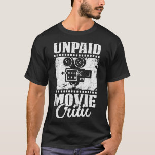 Onbetaald filmfilmregisseur filmregisseur die word t-shirt