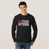 Onbetaald interneassistent-medewerker interneratin t-shirt (Voorkant volledig)