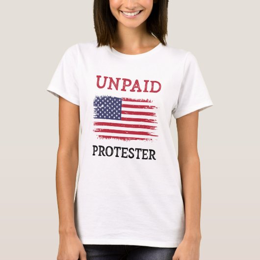 Onbetaalde Demonstrant - Protest T-shirt (Voorkant)