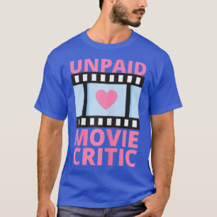 Onbetaalde filmfilmmaker Thapon Fun T-shirt