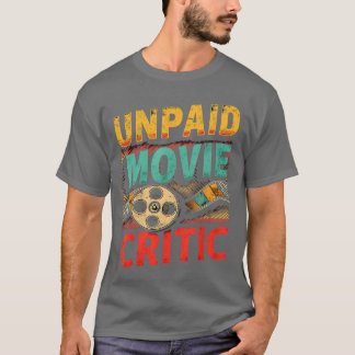 Onbetaalde filmrecensent Funny Retro Film retro T-shirt