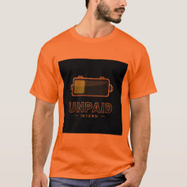 Onbetaalde Stagebatterij 1% – Grappige Werkverbran T-shirt