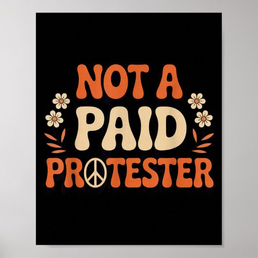 Onbetaalde Vreedzame Demonstrant Groovy Vredessymb Poster (Voorkant)