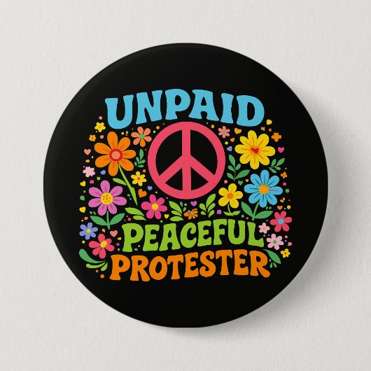 Onbetaalde Vreedzame Demonstrant Retro Vredesactiv Ronde Button 7,6 Cm (Voorkant)