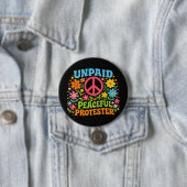 Onbetaalde Vreedzame Demonstrant Retro Vredesactiv Ronde Button 7,6 Cm (In situ)