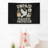 onbetaalde vreedzame demonstrant spandoek (Insitu)