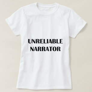 Onbetrouwbare verteller t-shirt
