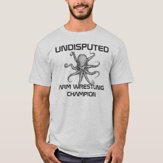 Onbetwiste Arm Wrestling Champion T-shirt (Voorkant)