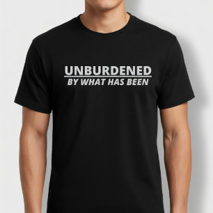 Onbezwaard door het verleden t-shirt