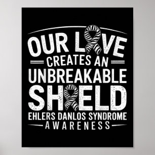 Onbreekbare Shield Eds Ehlers Danlos Syndrome Awar Poster