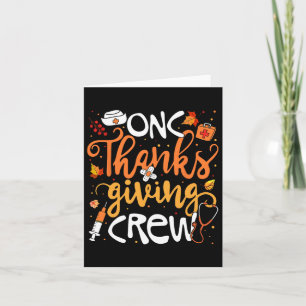 ONC Thanksgiving Crew Oncologie Gecertificeerd Nur Kaart