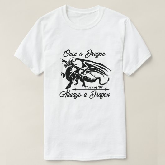 Once a Dragon Always a Dragon T-shirt (Design voorkant)