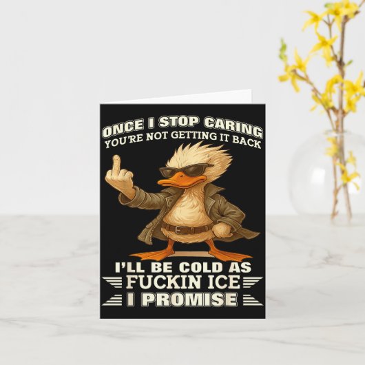 Once I Stop Caring You're Not Getting It Back I'll Kaart (Gele Bloem)