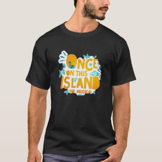 once on this island revival logo Essential  T-shirt