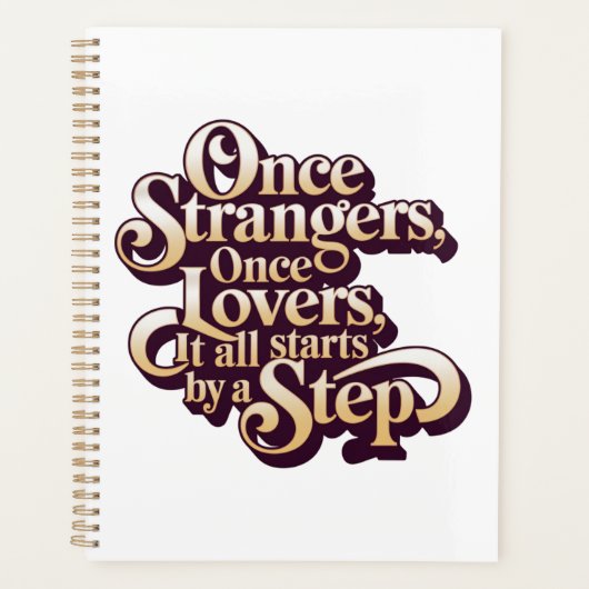 Once Strangers Lovers Step Quote  Planner (Voorkant)