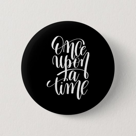Once Un A Time Gif (sitive Quote ) Ronde Button 5,7 Cm (Voorkant)