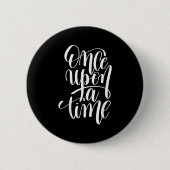 Once Un A Time Gif (sitive Quote ) Ronde Button 5,7 Cm (Voorkant)