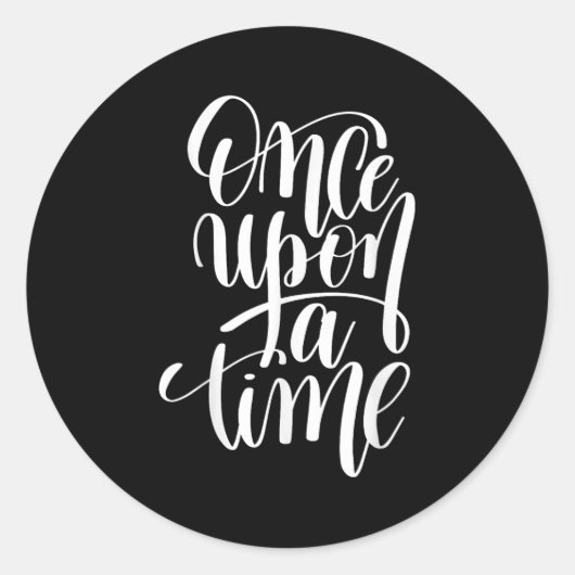 Once Un A Time Gif (sitive Quote )  Ronde Sticker (Voorkant)