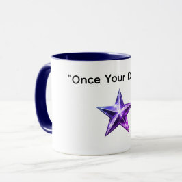 Once Your Dream koffiemok Mok