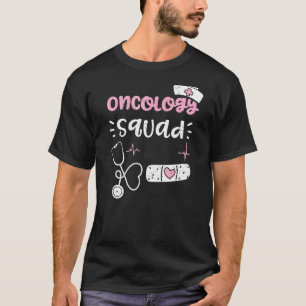 Oncologie Oncology Squad Nurse Gezegden T-shirt