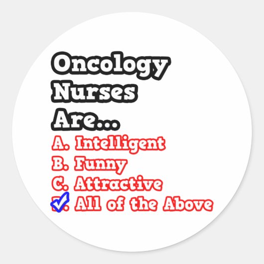 Oncologie Verpleegkundige Quiz...Joke Ronde Sticker (Voorkant)