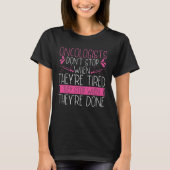 Oncologist Chemotherapy Stethoscope Thyroid Cancer T-shirt (Voorkant)