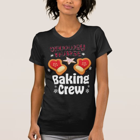 Oncology Nurse Baking Crew familie matching Christ T-shirt (Voorkant)