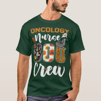 Oncology Nurse Boo Crew Cute 2610 T-shirt