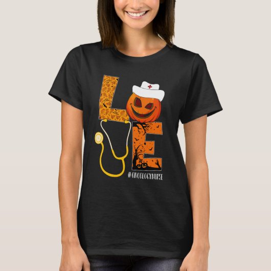 Oncology Nurse Love Nurse Life Halloween Pumpkin C T-shirt (Voorkant)