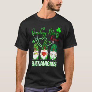 Oncology Nurses Love Shenanigans Funny Gnomes St P T-shirt