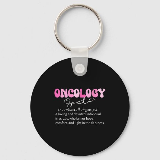 Oncology Pct Definition Onc Patient Care Technicia Sleutelhanger (Voorkant)