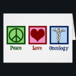 Oncoloog Kantoor voor vredesliefdesoncologie<br><div class="desc">Een prachtige oncoloog vakantiekaart met een vredes-,  hart- en het medische kaducavers. Peace Love Oncology. De geweldige artsen steunen op het gebied van genezing en hulp aan kankerpatiënten.</div>