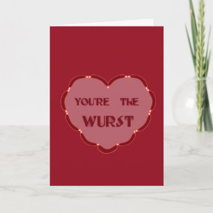 onconventionele valentijnskaart jij bent de wurst feestdagen kaart