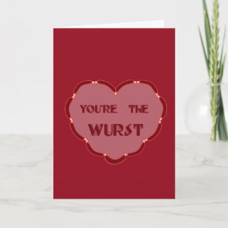 onconventionele valentijnskaart jij bent de wurst feestdagen kaart