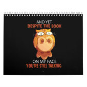 Ondanks de blik die je nog steeds praat kalender (Hoes)