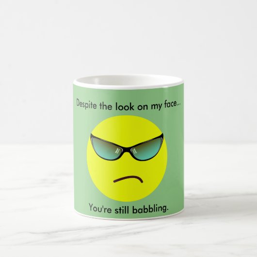 Ondanks de blik op mijn gezicht... koffiemok (Center)