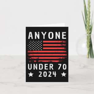 Onder 70 2024 Anti Biden Anti Trump Kaart