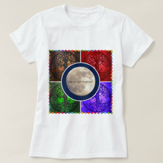 Onder August Skies... T-shirt