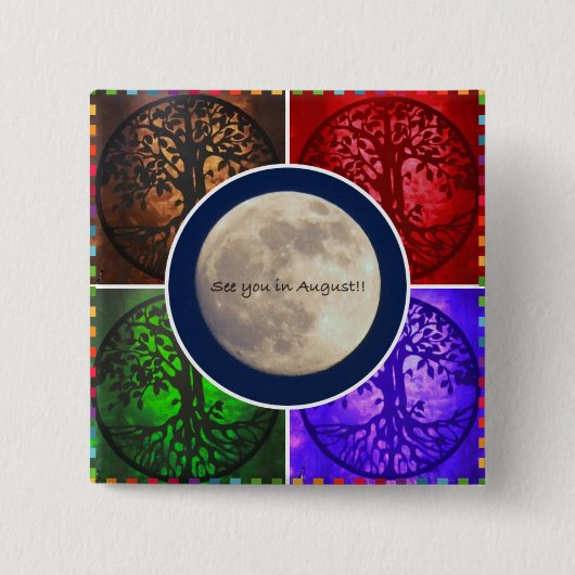 Onder August Skies... Vierkante Button 5,1 Cm (Voorkant)