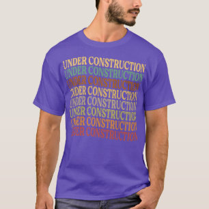 Onder Bouwnijverheid - Funny Motivation - Workout T-shirt