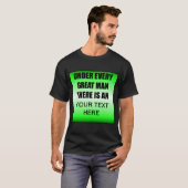 Onder elk groot Man is er een? T-shirt (Voorkant volledig)
