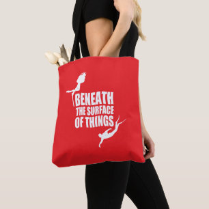 Onder het oppervlak   Duiken citaat Tote Bag