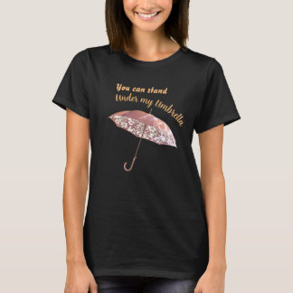 Onder mijn Umbrella T-Shirt