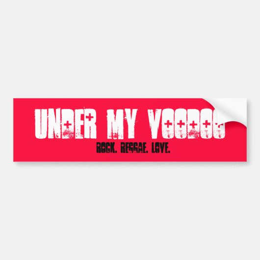 Onder Mijn Voodoo, Rock. Reggae. Liefde. Bumpersticker (Voorkant)